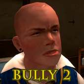Guide Bully 2 New