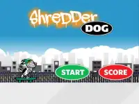 Shredder Dog Screen Shot 6