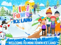 Мини-городок: Ледяная земля Screen Shot 3