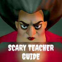 Guide for Scary Teacher 2021