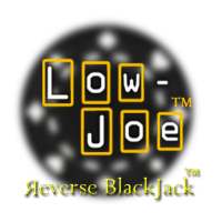 Low-Joe: Reverse Blackjack