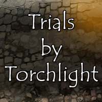 Trials By Torchlight