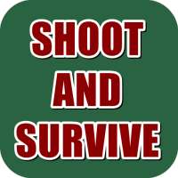 Shoot & Survive