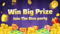 Dice Party - 2020 Funnest Dice Game,Take Prize! Screen Shot 0