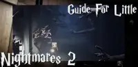 Guide For Little Nightmares 2 Tips 2021 Pro Screen Shot 1
