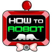 How to Robot