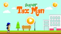 Super Tax Man Screen Shot 0