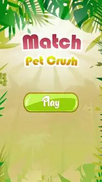 Match Pet Crush Screen Shot 0