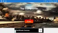 Top Trump Slots Screen Shot 0