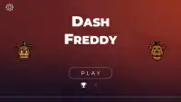 Dash Freddy Screen Shot 0