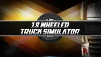18 Wheeler Truck Simulator Screen Shot 6