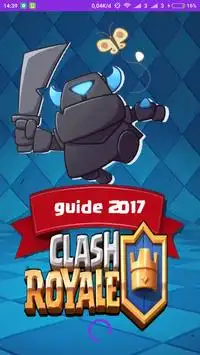 Clash Royale Guide 2017 New Screen Shot 1