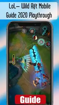 LoL- Wild Rift Mobile Guide 2020 Playthrough Screen Shot 0