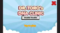 Dr. TORO's DNA Clinic ~ Double Trouble Screen Shot 0