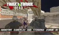 Objetivo muerta del zombi Screen Shot 3