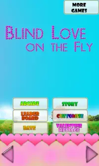 Blind Love on the Fly Screen Shot 0