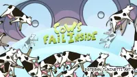 Cows Fail Inside Screen Shot 0