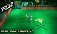 Tips Free Fifa Street 2 Screen Shot 0