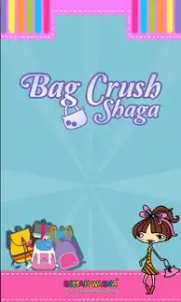 Bag Crush Shaga Screen Shot 0