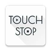 Touch & Stop