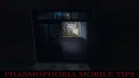 Phasmophobia mobile Tips Screen Shot 2