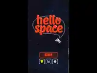 Hello Space Screen Shot 1