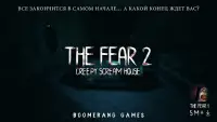 The Fear 2 : Creepy Scream House Ужастик игра 2018 Screen Shot 0