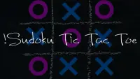 Sudoku Tic Tac Toe! Screen Shot 0