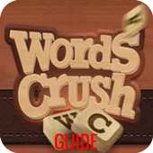 Guide for Words Crush