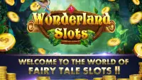 Wonderland Slots - Free offline casino slot games Screen Shot 5