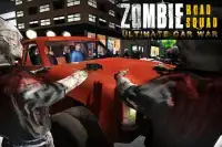 Zombie Road Squad: Car War 3D Screen Shot 1