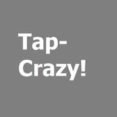 Tap Crazy!