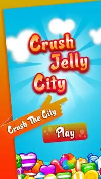 Crush Jelly City Screen Shot 0