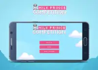 Milk Prince Competition Screen Shot 0