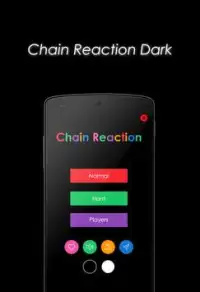 Chain Reaction Screen Shot 2