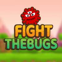 Fight The Bugs
