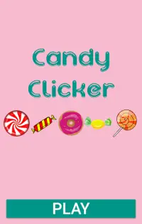 Candy Clicker - Süßigkeiten Klicker Screen Shot 0