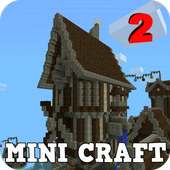 Mini Craft : Build & Survival