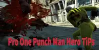 Pro One Punch Man Hero TiPs Screen Shot 2