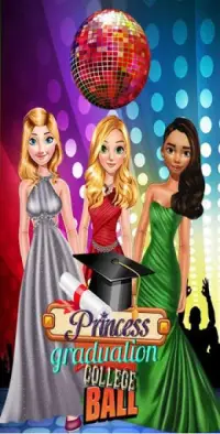 Princess College Graduation Ball - Games Girl 👑 Screen Shot 0