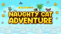 Naughty Cat Adventure - Funny Cute Cat Game Screen Shot 0