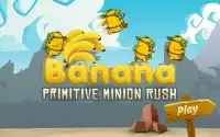 Banana Primitive Minion Rush Screen Shot 0