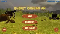 Bucket Cannon AR Screen Shot 0