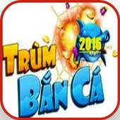 Game Ban Ca |Trum iCa An Xu HD