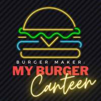 Burger Maker: My Burger Canteen