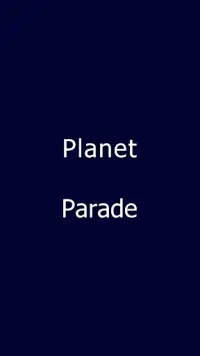 Planet Parade Screen Shot 0