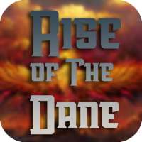 Rise Of The Dane