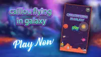 CAILLOW FLYING IN GALAXY Screen Shot 0