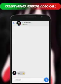 Creepy Momo horror game Video Call - Call and Chat Screen Shot 4