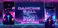 BLACKPINK Road: Dancing Ball Screen Shot 0